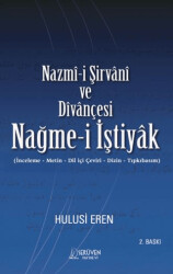 Nazmî-i Şirvanî ve Dîvançesi Nağme-i İştiyak - Serüven Yayınevi