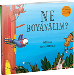Ne Boyayalım? - Ormanda Oyun Serisi 2 - Redhouse Kidz Yayınları
