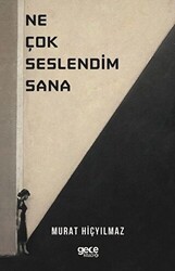 Ne Çok Seslendim Sana - 1