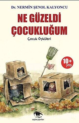 Ne Güzeldi Çocukluğum - 1