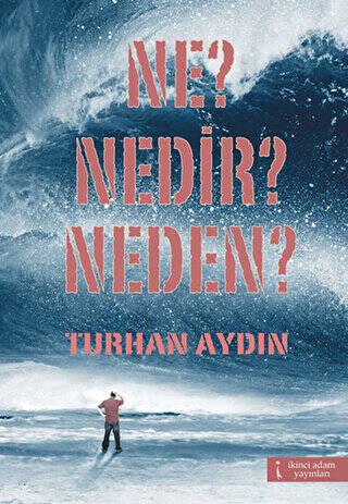 Ne? Nedir? Neden? - 1