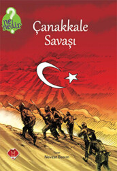 Ne Nedir Serisi : Çanakkale Savaşı - 1