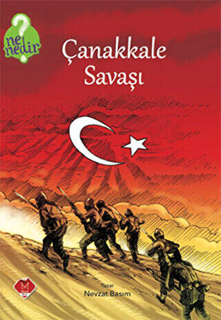 Ne Nedir Serisi : Çanakkale Savaşı - 1