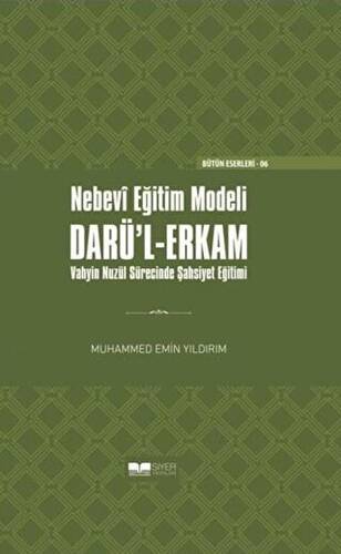 Nebevi Eğitim Modeli Darü`l-Erkam - 1