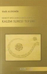 Nebevi Mücadele Bağlamında Kalem Suresi Tefsiri - 1