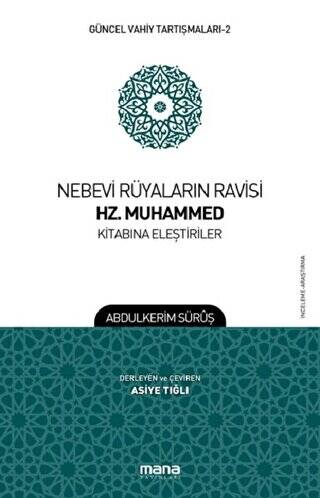 Nebevi Rüyaların Ravisi Hz. Muhammed Kitabına Eleştiriler - Güncel Vahiy Tartışmaları 2 - 1