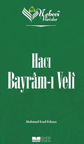 Hacı Bayram-ı Veli - Nebevi Varisler 71 - 1