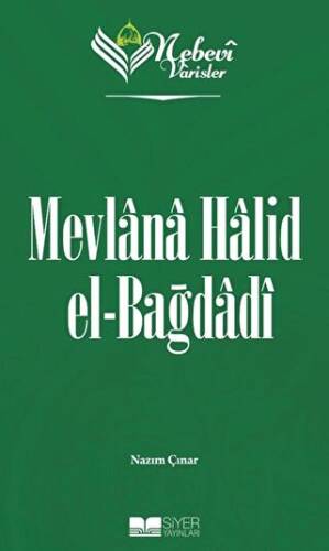 Mevlana Halid el-Bağdadı - Nebevi Varisler 83 - 1