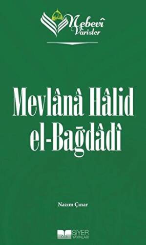 Nebevi Varisler 83 Mevlana Halid el-Bağdadı - 1