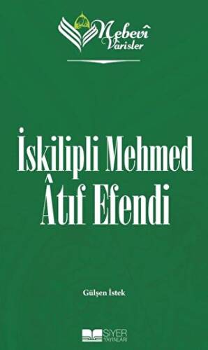 Nebevi Varisler 84 İskipli Mehmed Atıf Efendi - 1