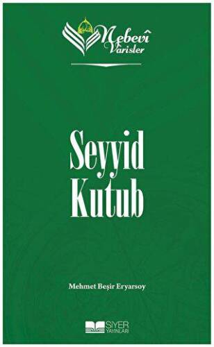 Nebevi Varisler 93 Seyyid Kutub - 1