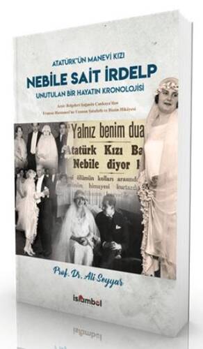 Nebile Sait İrdelp - Unutulan Bir Hayatın Kronolojisi - 1