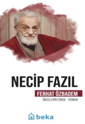 Necip Fazıl - Beka Yayınları