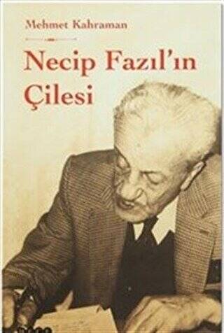 Necip Fazıl`ın Çilesi - 1