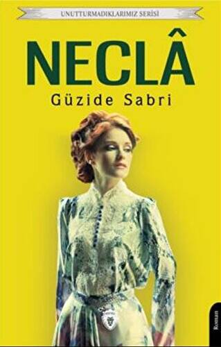 Unutturmadıklarımız Serisi - Necla - 1