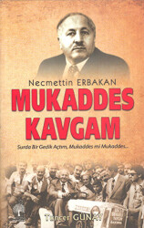 Necmettin Erbakan - Mukaddes Kavgam - Andaç Yayınları