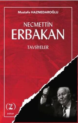 Necmettin Erbakan - Tavsiyeler - 1