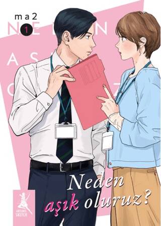 Neden Aşık Oluruz? Cilt 1 - 1