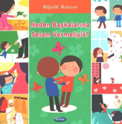 Neden Başkalarına Selam Vermeliyiz? - Kevser Yayınları