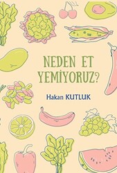 Neden Et Yemiyoruz? - 1