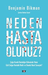 Neden Hasta Oluruz? - 1