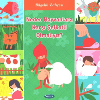 Neden Hayvanlara Karşı Şefkatli Olmalıyız? - 1