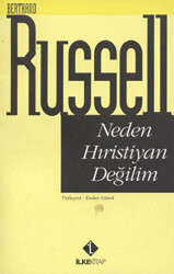 Neden Hıristiyan Değilim - 1