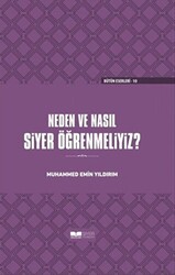 Neden ve Nasıl Siyer Öğrenmeliyiz? Ciltli - 1