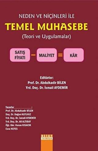 Neden ve Niçinleri ile Temel Muhasebe - 1
