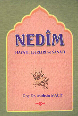 Nedim Hayatı - Eserleri - Sanatı - 1