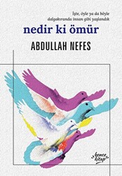 Nedir ki Ömür - 1