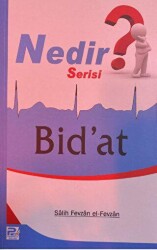 Nedir Serisi? - Bid`at - 1