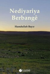 Nediyariya Berbangê - 1