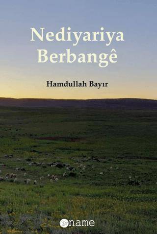 Nediyariya Berbangê - 1