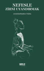 Nefesle Zihni Uyandırmak - Gece Kitaplığı