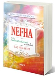 Nefha Şeyh Sadreddin Konevi Esintileri - 1