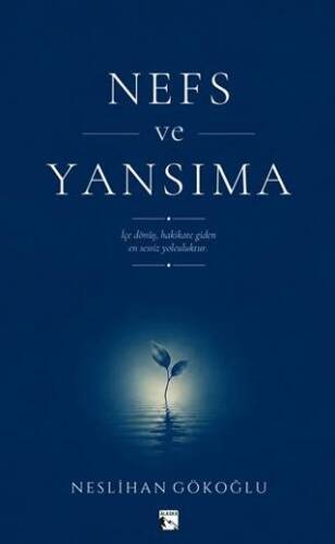 Nefs ve Yansıma - 1