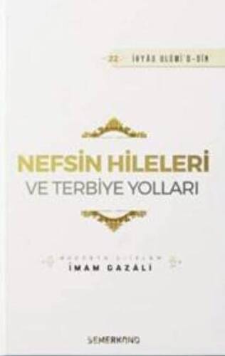 Nefsin Hileleri ve Terbiye Yolları - 1