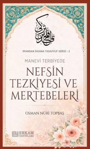 Nefsin Tezkiyesi ve Mertebeleri - 1