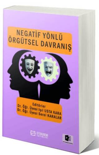 Negatif Yönlü Örgütsel Davranış - 1