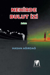Nehirde Bulut İzi - Minerva Yayınları