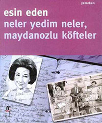 Neler Yedim Neler, Maydonozlu Köfteler - 1