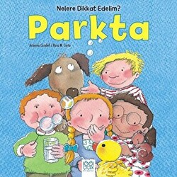 Nelere dikkat Edelim? - Parkta - 1