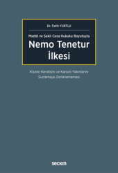 Nemo Tenetur İlkesi - Seçkin Yayıncılık