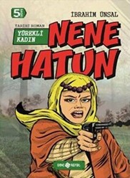 Nene Hatun: Yürekli Kadın - 1