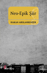 Neo-Epik Şiir - Okur Kitaplığı