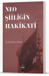 Neo Şiiliğin Hakikati - 1