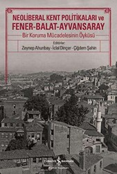 Neoliberal Kent Politikaları ve Fener-Balat-Ayvansaray - 1