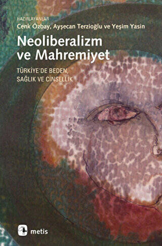 Neoliberalizm ve Mahremiyet - 1