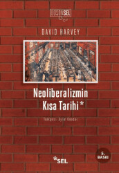 Neoliberalizmin Kısa Tarihi - Sel Yayıncılık